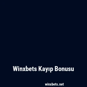 Winxbets Kayıp Bonusu